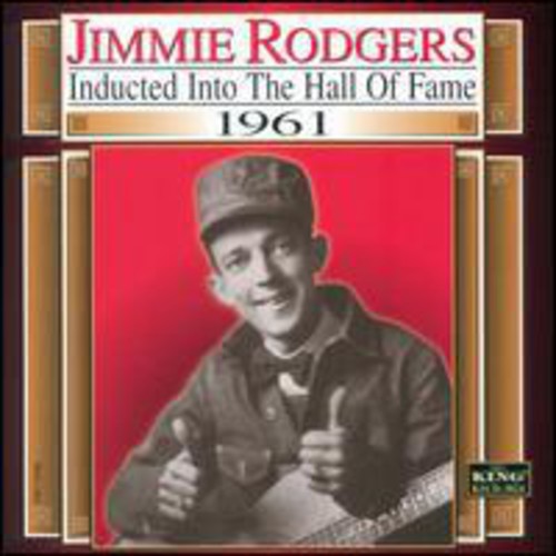Jimmie Rodgers: Country Music Hall Of Fame 1961 - COMPACT DISCS