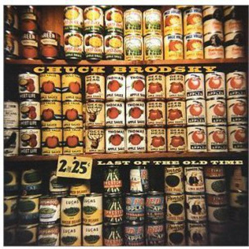 Chuck Brodsky: Last of the Old Time - COMPACT DISCS