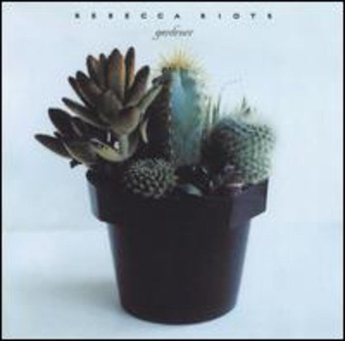 Rebecca Riots: Gardener - COMPACT DISCS