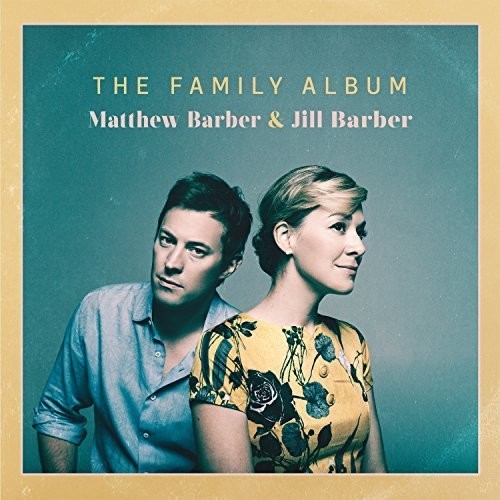 Matthew & Jill Barber: Family Album { Record }