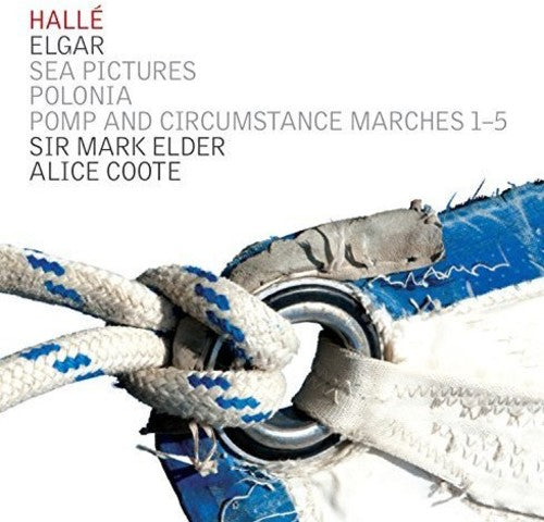 Elgar / Halle Orchestra / Coote / Elder: Sir Edward Elgar: Sea Pictures - Poloni, Op. 76 - COMPACT DISCS
