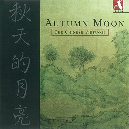 Chinese Virtuosi: Autumn Moon - the Chinese Virtuosi - COMPACT DISCS