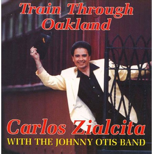 Carlos Zialcita: Train Through Oakland - COMPACT DISCS