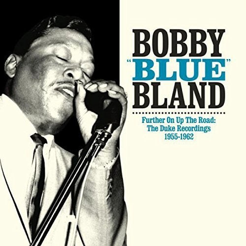 Bobby "Blue" Bland: Further on Up the Road { Record }