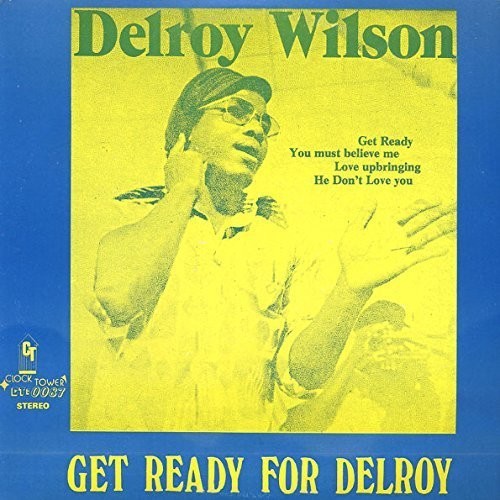 Delroy Wilson: Get Ready for Delroy - VINYL