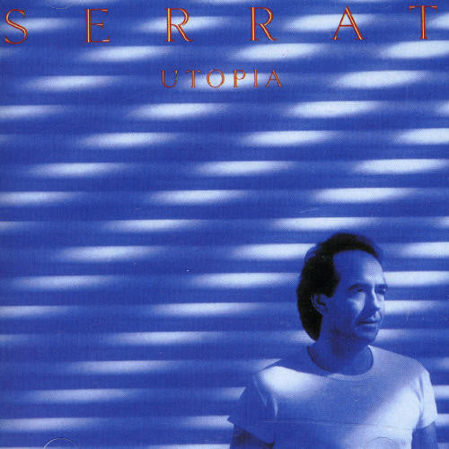 Joan Manuel Serrat: Serrat, Joan Manuel : Utopia - CD