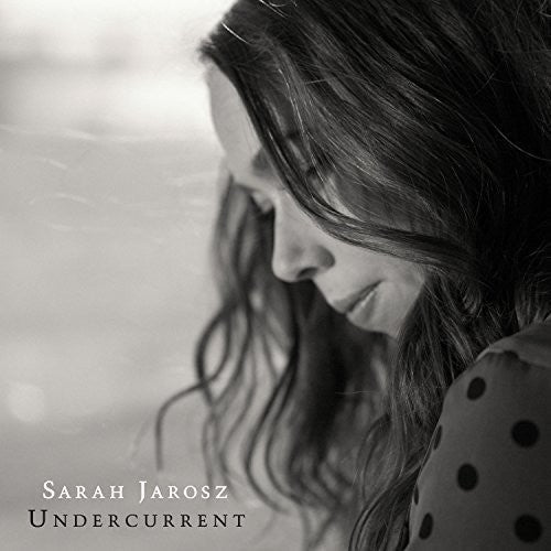 Sarah Jarosz: Undercurrent - COMPACT DISCS