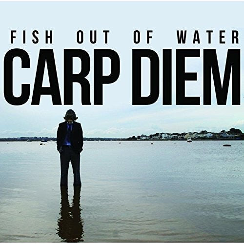 Fish out of Water: Carp Diem - COMPACT DISCS