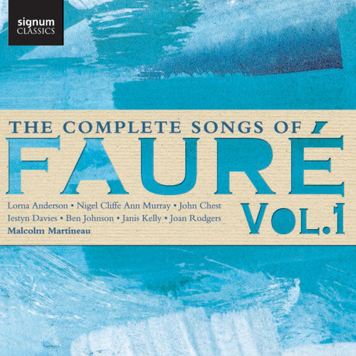 Faure, G. / Murray, Ann / Chest, John: Complete Songs Of Faure 1 - COMPACT DISCS