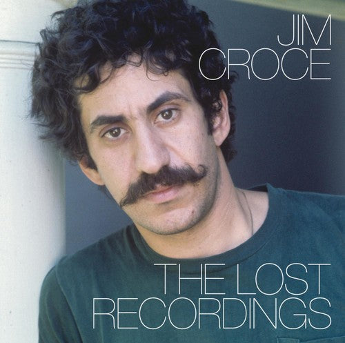Jim Croce: Lost Recordings - CD
