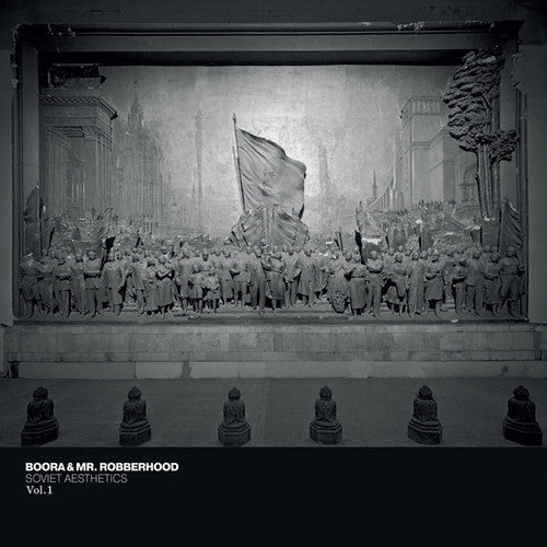 Boora / Mr. Robberhood: Soviet Aesthetics 1 { Record }