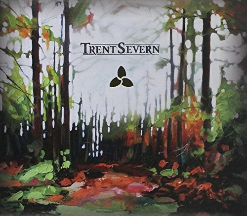 Trent Severn: Trillium - COMPACT DISCS