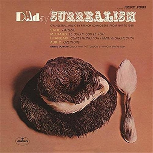 Dorati, Antal / London Symphony Orchestra: Dada - Surrealism { Record }