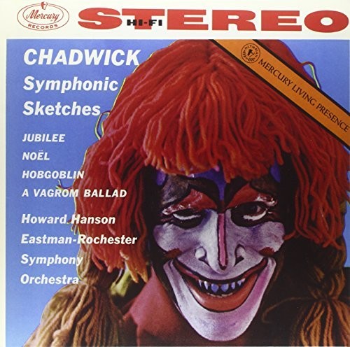 Chadwick / Hanson / Eastman-Rochester Orchestra: Symphonic Sketches { Record }