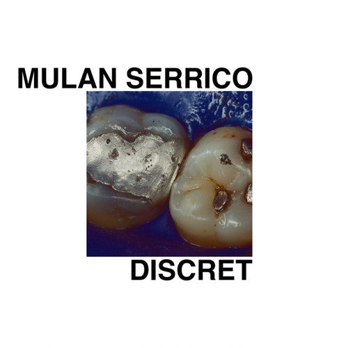 Mulan Serrico: Discret { Record }