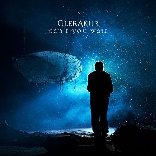 Glerakur: Can't You Wait - VINYL