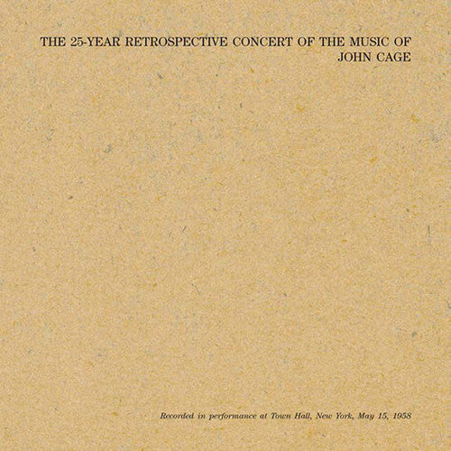 John Cage: 25 Year Retrospective Concert Of The Music Of John { Record }