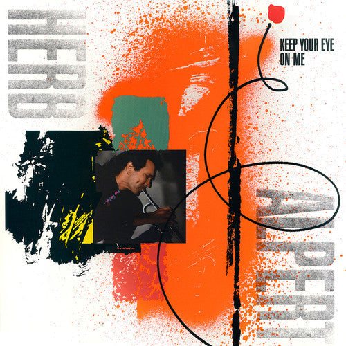 Herb Alpert: Keep Your Eye On Me - CD