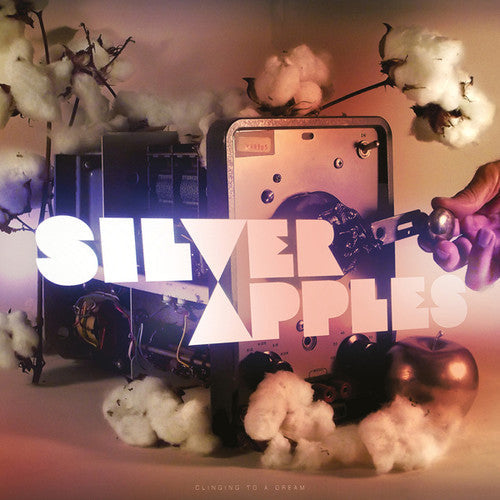 Silver Apples: Clinging To A Dream { Record }