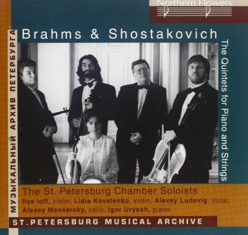 St. Petersburg Chamber Players: Brahms: Piano Quintet Shostakovich: Plano Quintet - COMPACT DISCS