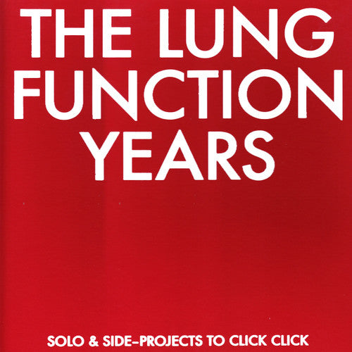 Various Artists: Lung Function Years: Solo & Side-projects To / Var { Record }