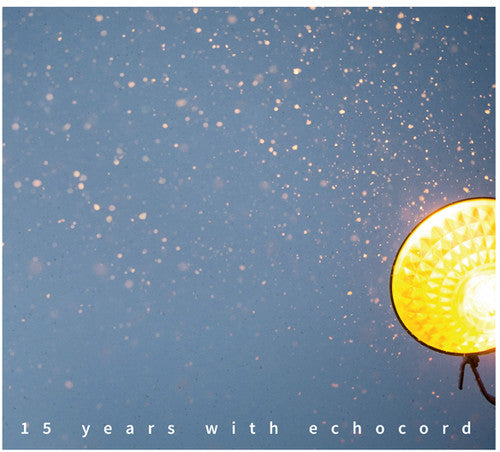 Various Artists: 15 Years With Echocord / Various { Record }