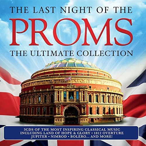 Various Artists: Last Night Of The Proms: Ultimate Collection / Var - COMPACT DISCS