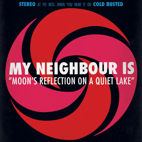 My Neighbour Is: Moon's Reflection On A Quiet Lake { Record }