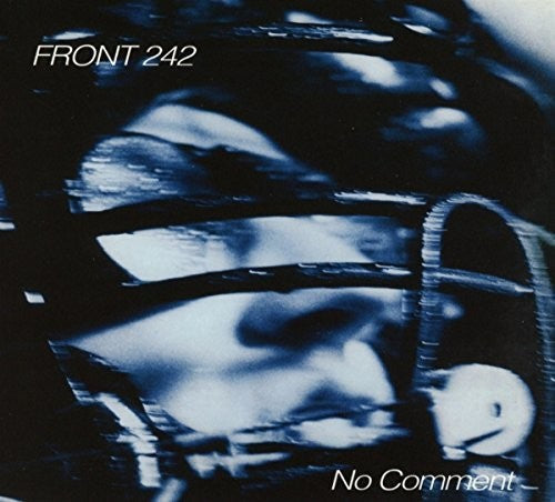 Front 242: No Comment / Politics Of Pressure - COMPACT DISCS