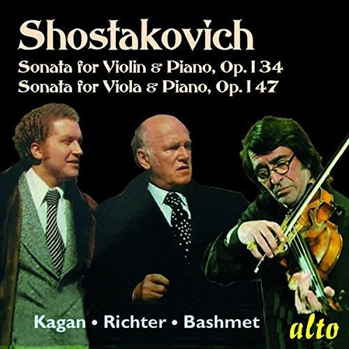 Richter / Kagan / Bashmet: Shostakovich: Vilolin Sonata Viola Sonata Opp. 134 - COMPACT DISCS