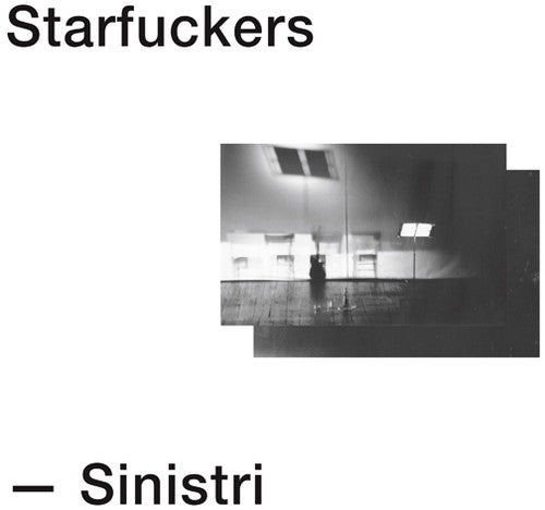 Starfuckers: Sinistri { Record }