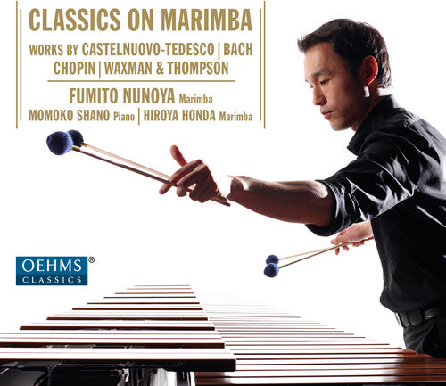 Fumito Nunoya: Classics on Marimba - COMPACT DISCS