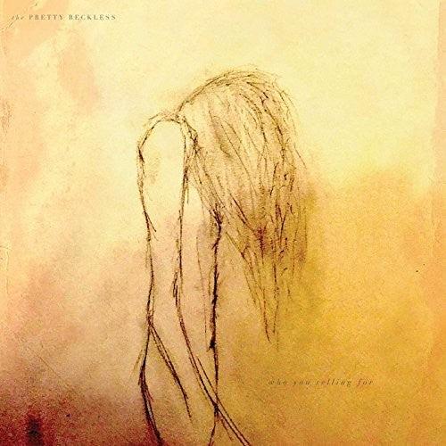 The Pretty Reckless- Who You Selling For ( LP )
