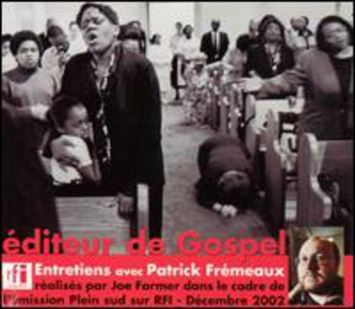 Various Artists: Editeur de Gospel-Entretiens Avec Patrick Fremeaux - COMPACT DISCS