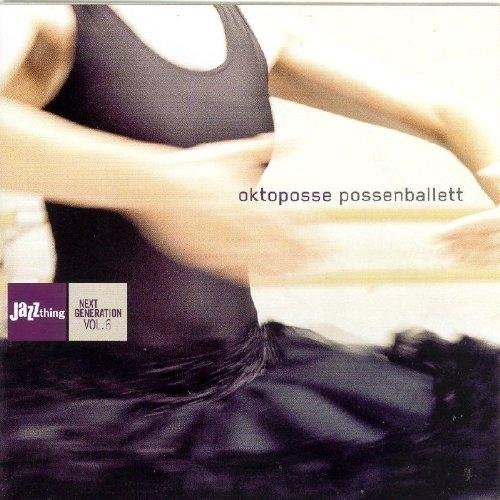 Oktoposse / Various: Possenballett - CD