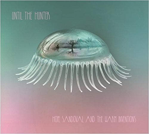 Hope Sandoval & The Warm Inventions- Until The Hunter [2LP] ( LP )