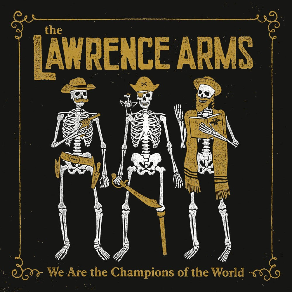 The Lawrence Arms- We Are The Champions Of The World ( LP )