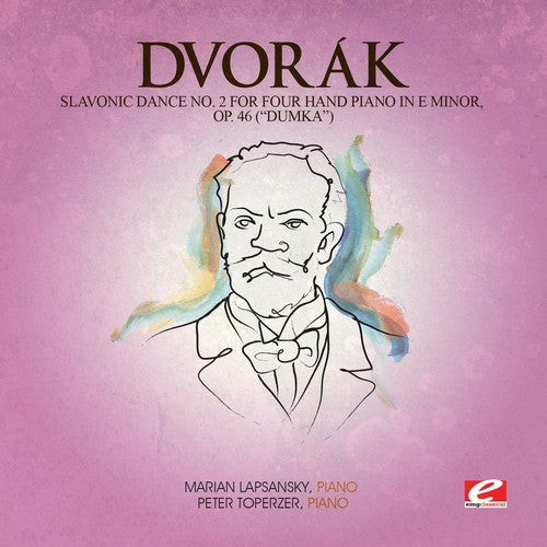 Dvorak: Slavonic Dance 2 Four Hand Piano E Min 46 (Dumka) - COMPACT DISCS