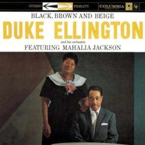 Duke Ellington & His Orchestra: Black Brown & Beige - VINYL