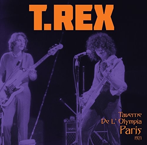 T.Rex- Taverne De L'Olympia Paris 1971 ( LP )
