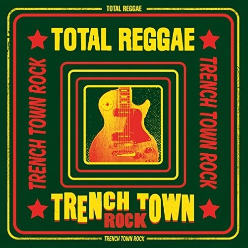 Various Artists: Total Reggae: Trench Town Rock - VINYL