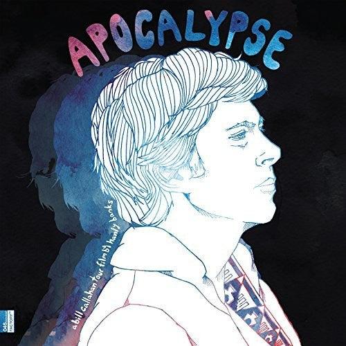 Bill Callahan- Apocalypse: Bill Callahan Tour Film By Hanley Bsak ( LP )
