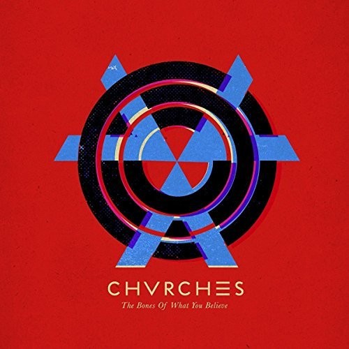 Chvrches: Bones Of What - VINYL