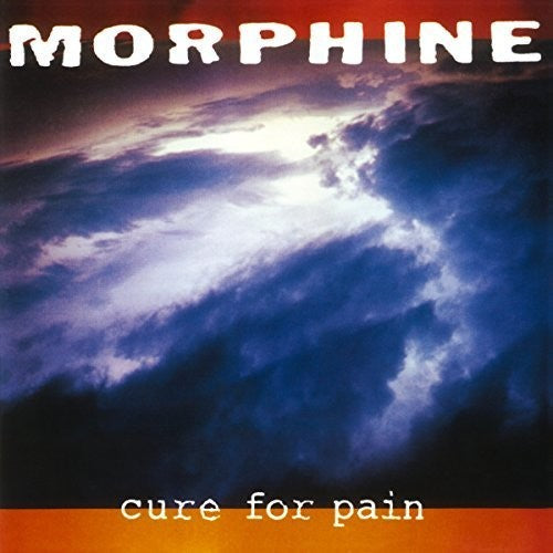 Morphine: Cure For Pain - VINYL
