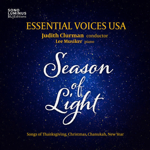 Britten / Bucchino / Essential Voices USA: Season of Light: Songs of Thanksgiving - Christmas - Chanukah - NewYear - COMPACT DISCS