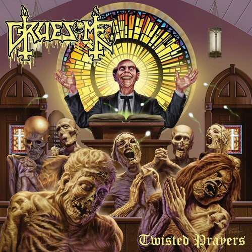 Gruesome: Twisted Prayers - CD
