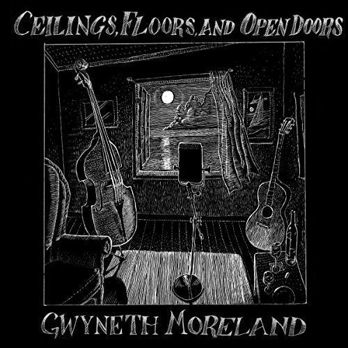Gwyneth Moreland: Ceilings Floors & Open Doors [Blue] { Record }