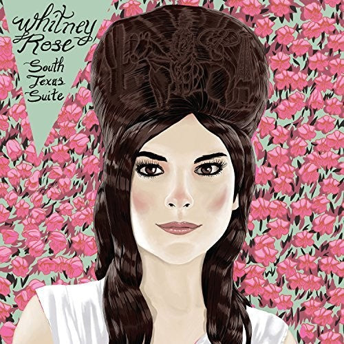Whitney Rose: South Texas Suite { Record }