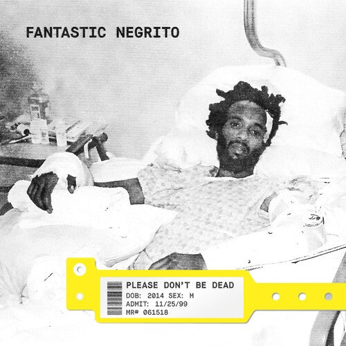 Fantastic Negrito: Please Don't Be Dead - VINYL