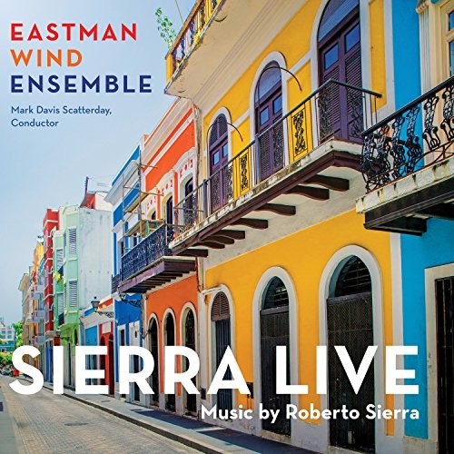 Eastman Wind Ensemble: Sierra Live - COMPACT DISCS